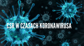 CSR polskiego biznesu w czasach koronawirusa – II część raportu